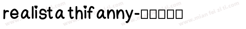 realista thifanny字体转换
